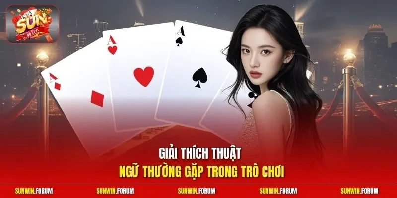 Giải thích thuật ngữ thường gặp trong trò chơi